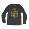 Kings Are Born In March Long Sleeve Shirts