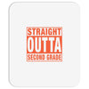 straight outta second grade Mousepad