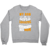 My Son Is Super Awesome His Mom Crewneck Sweatshirt