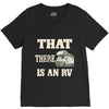 that there is an rv funny tee V-Neck Tee