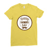 HAPPY FATHER DAY Ladies Fitted T-Shirt