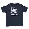 eat sleep cycle repeat Youth Tee
