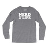 nerd for life Long Sleeve Shirts