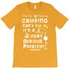 camping fixes everything! T-Shirt