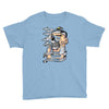 you burn yourself Youth Tee