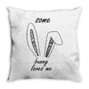 some bunny loves me Throw Pillow