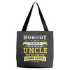 Nobody Is Perfect But If You Are An Uncle You Are Pretty Damn Close Tote Bags