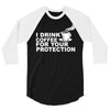 for your protection 3/4 Sleeve Shirt