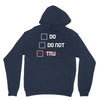Do or Do Not Unisex Hoodie