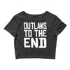 outlaws to the end 4 Crop Top