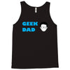 geek dad Tank Top