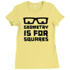 geometry is for squares Ladies Fitted T-Shirt