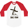 big fan 3/4 Sleeve Shirt