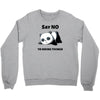 say no to doing things Crewneck Sweatshirt