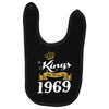 kings are born in 1969 Baby Bibs