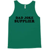 Dad Joke Supplier Tank Top