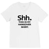 shh my hangover t shirt funny beer college drunk V-Neck Tee