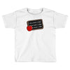 i will not become a stripper Toddler T-shirt