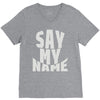 say my name V-Neck Tee