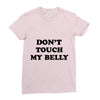 don't touch my bella Ladies Fitted T-Shirt