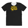 dont worry All Over Women's T-shirt