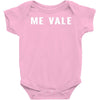 me vale Baby Bodysuit