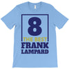 Frank Lampard The Best 8 T-Shirt