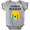 goodbye weekend Baby Bodysuit