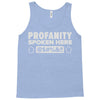 profanity spoken here Tank Top
