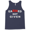 rn earned not given Tank Top