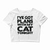 plans with my cats tonight Crop Top