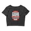 proud daughter dad Crop Top