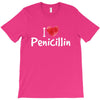 I love Penicillin T-Shirt