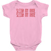 sleigh my name Baby Bodysuit