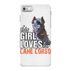 This Girl Loves Her Cane Corso iPhone 7 Case