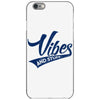 Vibes And Stuff iPhone 6/6s Case