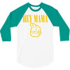 hey mama 3/4 Sleeve Shirt