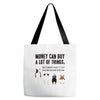 MONEY CAN BUY A LOT OF THINGS, Tote Bags