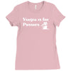 viagra is for pussies Ladies Fitted T-Shirt