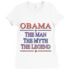 obama   the man   the myth   the legen Ladies Fitted T-Shirt