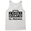 no sleep till preschool Tank Top