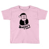 santa's a fake! Toddler T-shirt