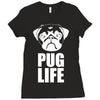 pug life dog Ladies Fitted T-Shirt