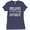 men have feelings ... thirsty Ladies Fitted T-Shirt