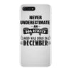never underestimate an old man who was born in december iPhone 7 Plus Case