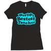 world's bestest teacher [converted] Ladies Fitted T-Shirt