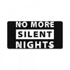 No More Silent Nights License Plate