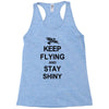 keep flying and stay shiny t shirt serenity firefly calm carry tee bro Racerback Tank