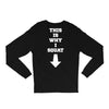 This Is Why I Squat Long Sleeve Shirts