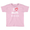 kids boys childrens i love math 1+1=11 funny Toddler T-shirt